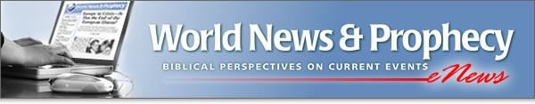 World News & Prophecy eNews