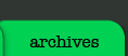 Archives