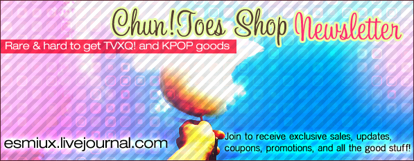 Join! Chun!Toes Shop Newsletter to receive exlcusive offers, updates, coupons and all the good stuff~!