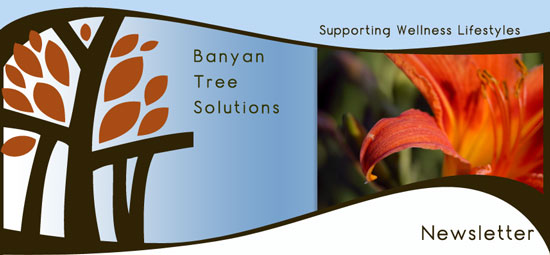 Banyan Tree Solution- Supporting Wellness Lifestyles
